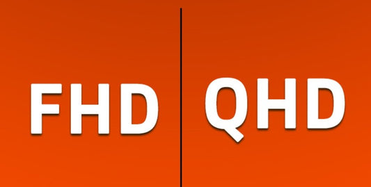FHD vs QHD: What’s the Difference and Which One Should You Choose?